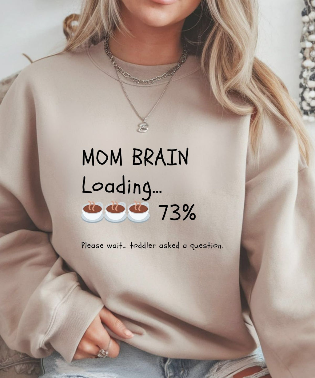 Mom Brain Sweatshirt | Cozy Crewneck for Tired Moms